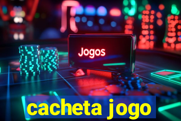 cacheta jogo